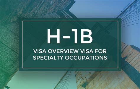 H-1B Visa: Requirements, Application Process, and Work Permit in the USA