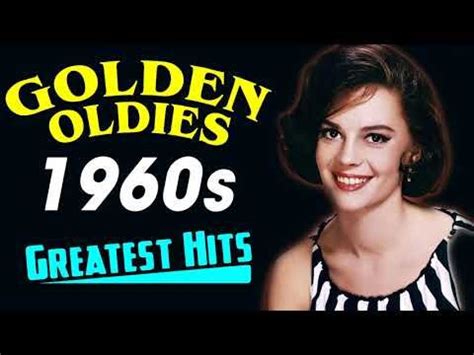 Oldies Music, Classic Songs, Golden Oldies, Greatest Hits, Good Music ...