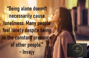 100 Loneliness Quotes for you when you feel alone