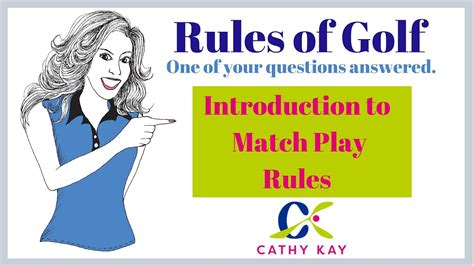 Introduction to Match Play Rules - YouTube