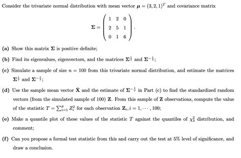 Show this matrix Σ is positive definite; (b) Find its | Chegg.com