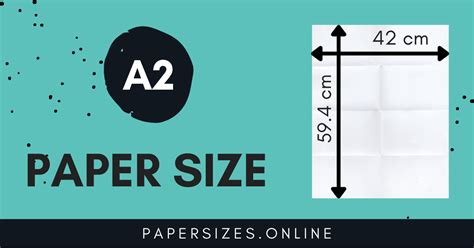 A2 Size In cm (Centimeter) - Paper Sizes Online