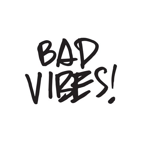 Hand written bad vibes phrase 5026367 Vector Art at Vecteezy