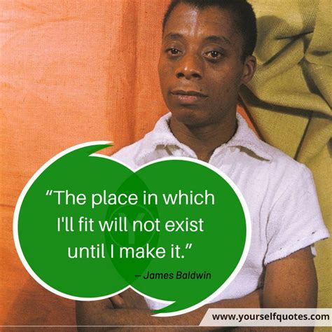 James Baldwin Quotes To Make Your Mind Awake | ― YourSelfQuotes