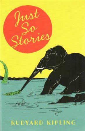 Just So Stories by Rudyard Kipling - 9780603577451