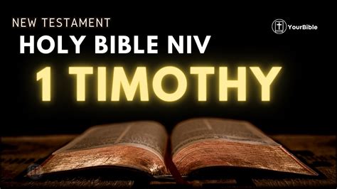 1 TIMOTHY (NIV) New International Version - Holy Bible New Testament Book 15 - YouTube