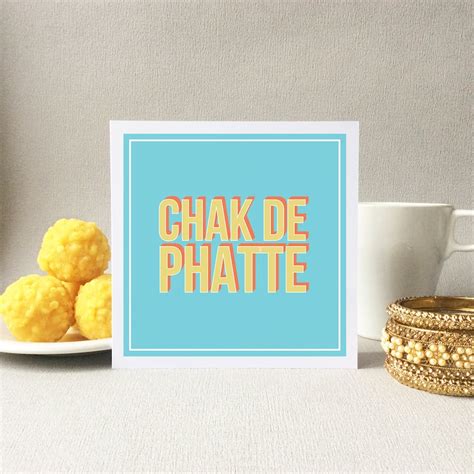 Chak De Phatte Card Any Occasion Indian Celebrations Desi - Etsy