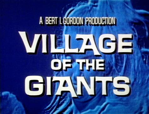 Village of The Giants (1965): Dinner & A Movie | Snaxtime