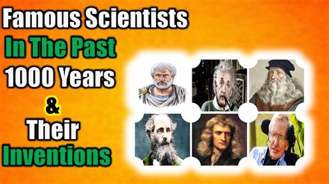 Top 25 Famous Scientists and their inventions in the world || Famous Scientist in the world ...