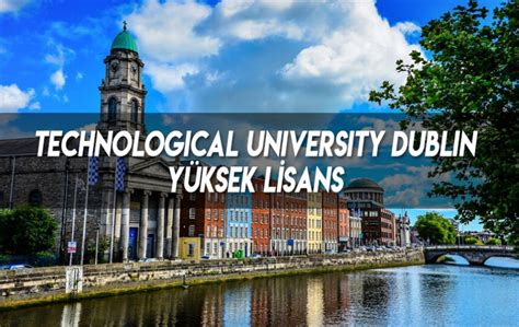 Technological University Of Dublin - Eğitim İrlanda