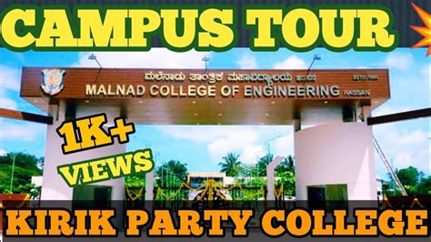 MCE CAMPUS TOUR 😍|ಕಿರಿಕ್ ಪಾರ್ಟಿ MovieCollege🥰||Malnad college of Engineering Hassan 💥|Campus ...