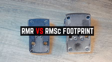 RMR VS RMSc Footprint Comparison