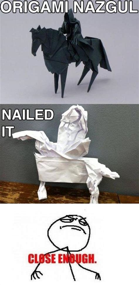 origami fail, close enough meme - Dump A Day