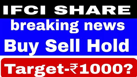 IFCI share latest news today,ifci share price target,ifci share ...