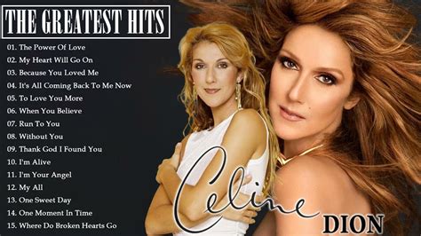 Celine Dion Greatest Hits Songs Full Album 2023 | Celine Dion Best Song Ever All Time - YouTube