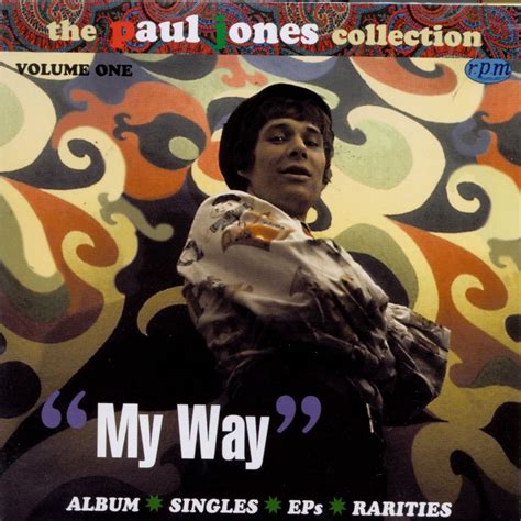 Paul Jones - The Paul Jones Collection - Vol.1 My Way 1966/67 (1996 RPM Records) Flac & mp3 ...