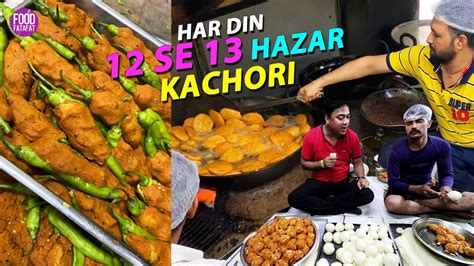 Pyaz Kachori, Mawa Kachori & Mirchi Wada - Famous Rawat Kachori In ...