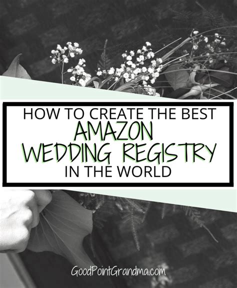 How To Create The Best Amazon Wedding Registry In The World