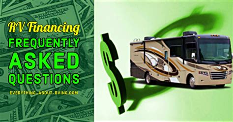 RV Financing Frequently Asked Questions