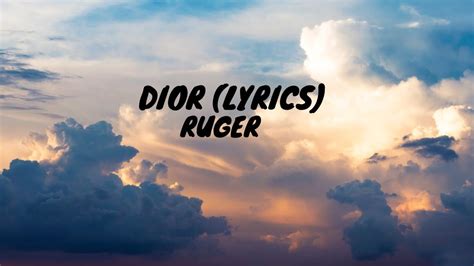 Ruger - Dior (Lyrics) - YouTube