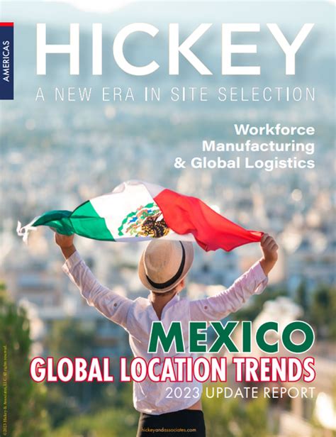 Mexico Global Location Trends 2023 Report | Unlock Mexico's Economic ...