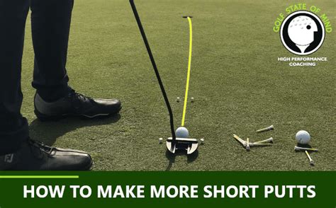 How To Make More Short Putts And Increase Confidence In Your Putting