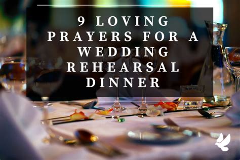 9 Loving Prayers For a Wedding Rehearsal Dinner - Grace and Prayers