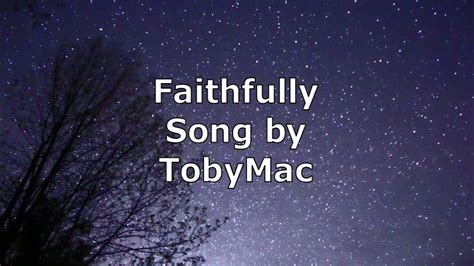 Faithfully - TobyMac | Lyric Video Chords - Chordify