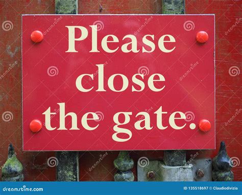 Please close the gate sign stock image. Image of passage - 135518697