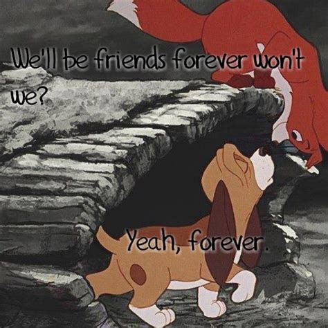 Fox and the hound quote The Fox And The Hound, Coonhound, Hound Dog, My Ride, Friends Forever ...