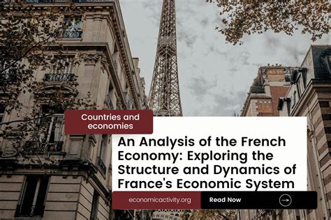 Exploring the Structure and Dynamics of France's Economic System ...