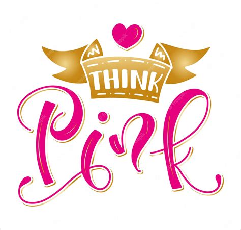 Premium Vector | Think pink vector illustration with lettering and gold ...