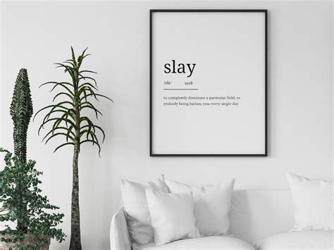 Slay Definition Printable Art Slay Quote Digital Art Slay - Etsy