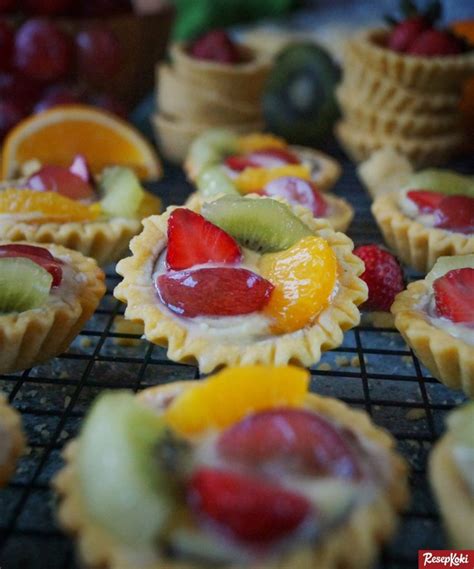 Pie Buah Mini (Fruit Tartlet) Renyah dan Praktis - Resep | ResepKoki