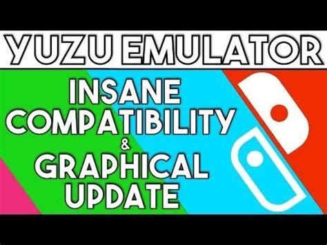 Yuzu Emulator | Insane Graphical & Compatibility Update [Nintendo Switch Emulation] : yuzu