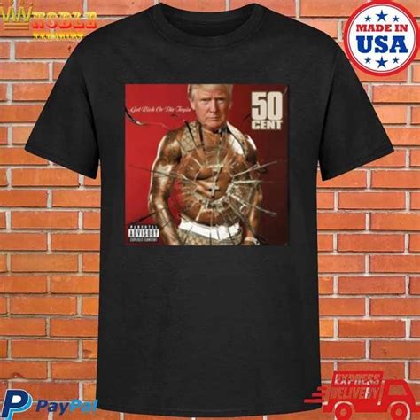 Official Trump 50 cent get rich or die tryin T-shirt | by nobletee ...