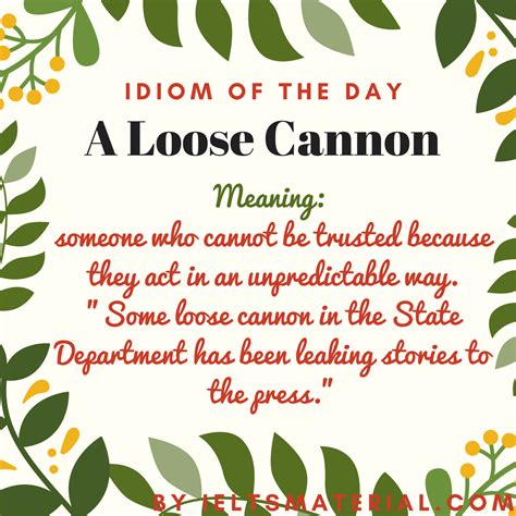 A Loose Cannon - Idiom Of The Day For IELTS Speaking. | IELTSMaterial.com