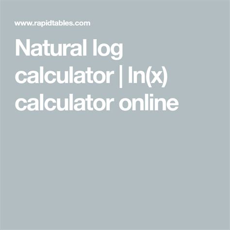 Natural log calculator | ln(x) calculator online | Scientific notation, Calculator, Nature