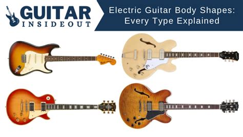 Electric Guitar Body Shapes: Every Type Explained - Guitar Inside Out