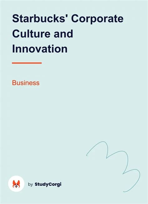 Starbucks' Corporate Culture and Innovation | Free Essay Example