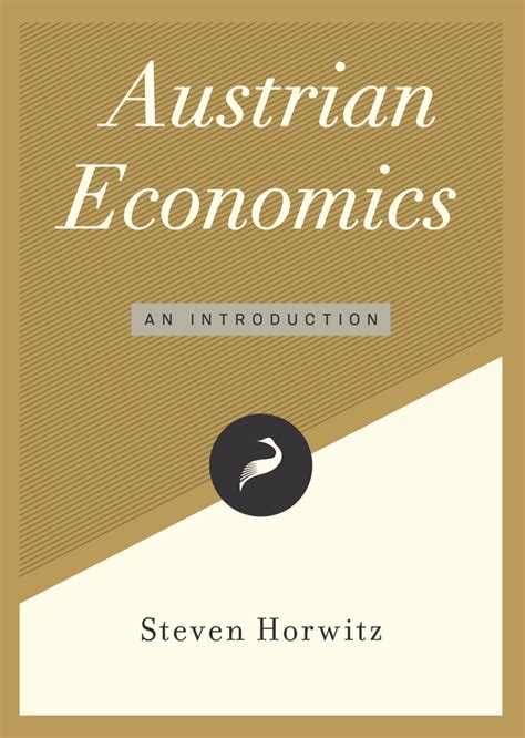 Austrian Economics: An Introduction | Libertarianism.org