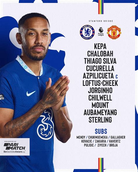 Chelsea Team vs Manchester United - 22 October 2022 | Starting XI: Kepa; Chalobah, Thiago Silva ...