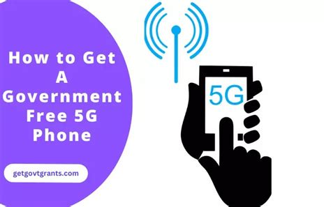 How To Get Government Free 5G Phone 2024