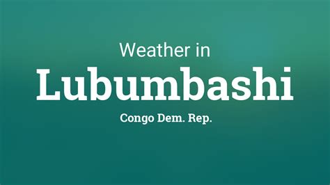 Weather for Lubumbashi, Congo Dem. Rep.