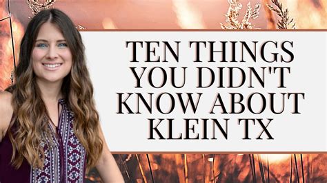 Klein, Spring TX - 10 Things You Didn’t Know About Klein, Spring TX ...