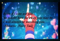 1000+ images about Fairy Tail Quotes (Master Makarov) on Pinterest | Fairy tail, Quotes and ...