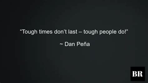 35 Best Dan Peña Quotes On Entrepreneurship – BrilliantRead Media