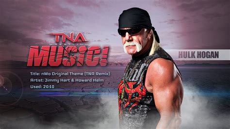 TNA: 2010 Hulk Hogan Theme (nWo Original Theme) [TNA Remix] | Music Video - YouTube