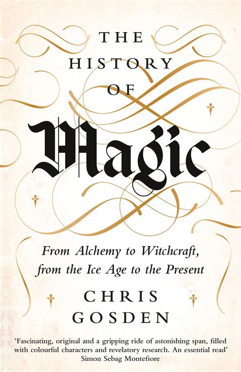 The History of Magic by Chris Gosden - Penguin Books New Zealand