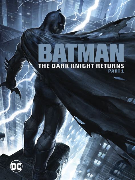 Batman: The Dark Knight Returns, Part 1 - Movie Reviews